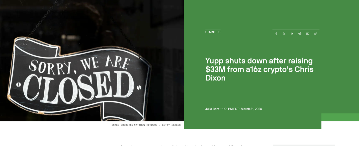 News headline: Yupp shuts down after raising $33M from a16z crypto's Chris Dixon